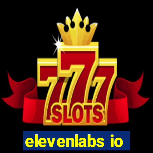 elevenlabs io